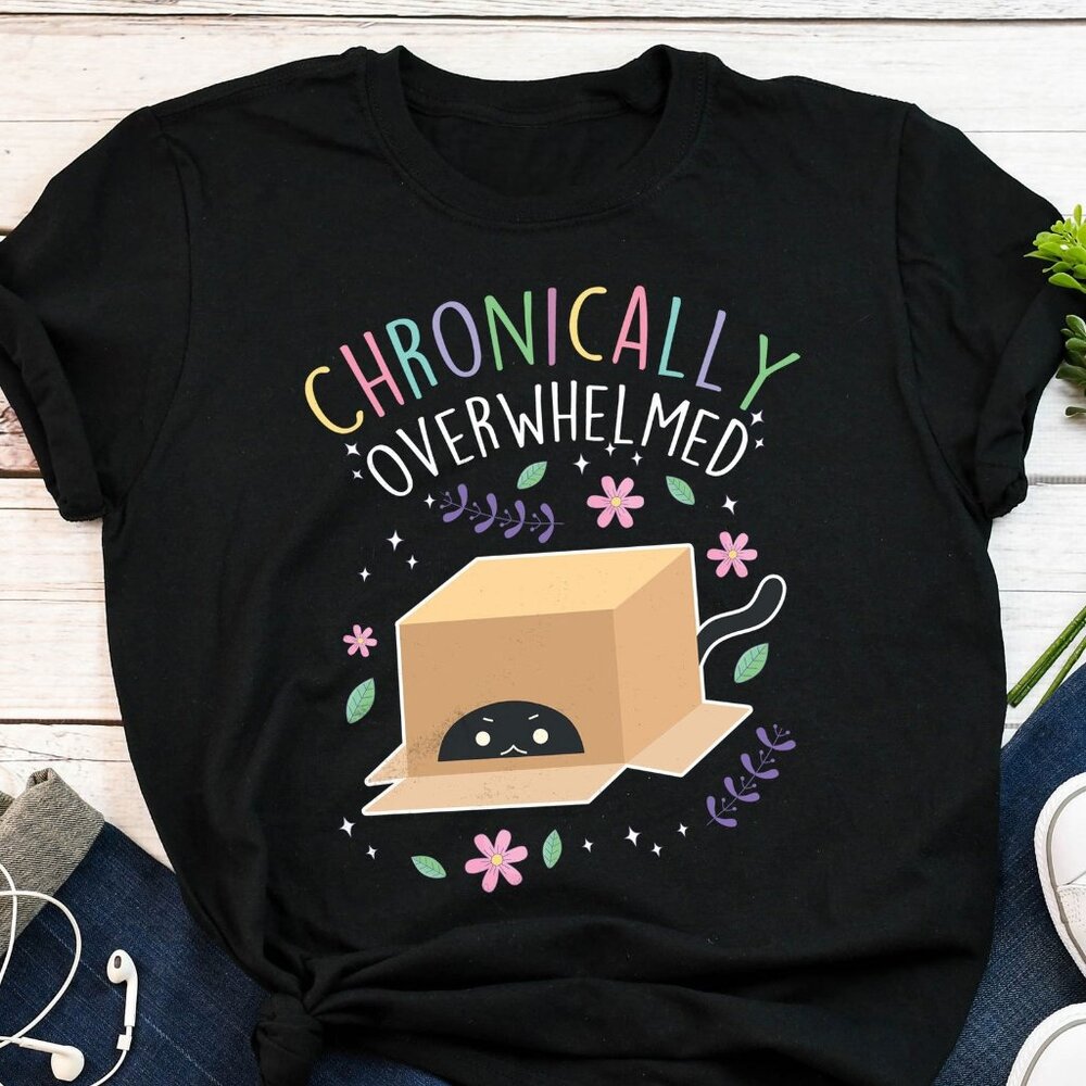 ADHD Shirt, Funny Autism Shirt, Chronic Illness T-Shirt